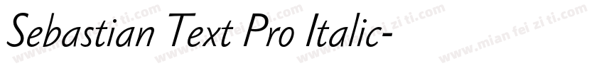 Sebastian Text Pro Italic字体转换
